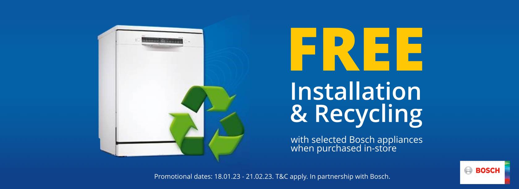 Bosch FREE Installation & Recycling